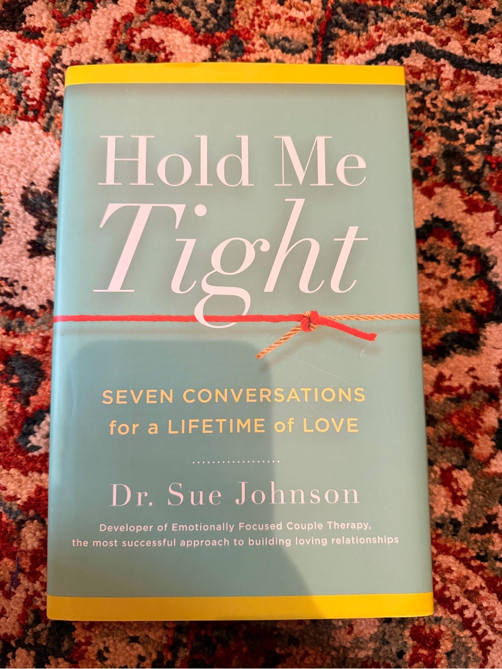 Hold Me Tight by — Teal & Yellow Hardcover